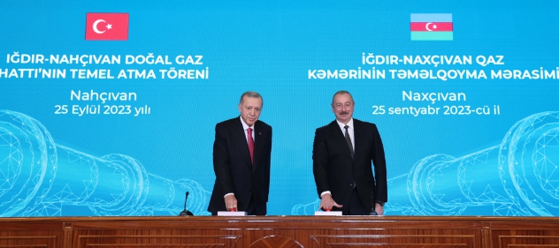 Cumhurbaşkanı Recep Tayyip Erdoğan'' Iğdır-Nahçıvan Doğal Gaz Hattı'nın temelini attık.