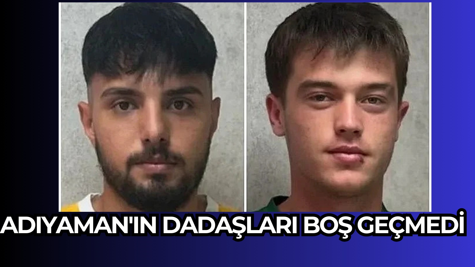 Adıyaman'ın Dadaşları boş geçmedi