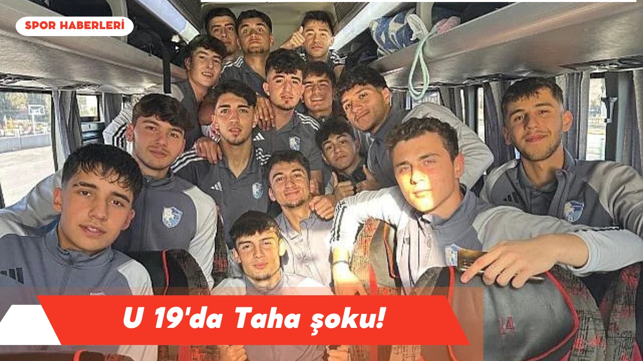 U 19'da Taha şoku!