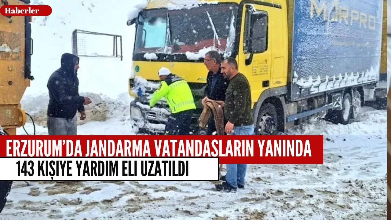 Erzurum’da Jandarma Vatandaşların Yanında: 143 Kişiye Yardım Eli Uzatıldı