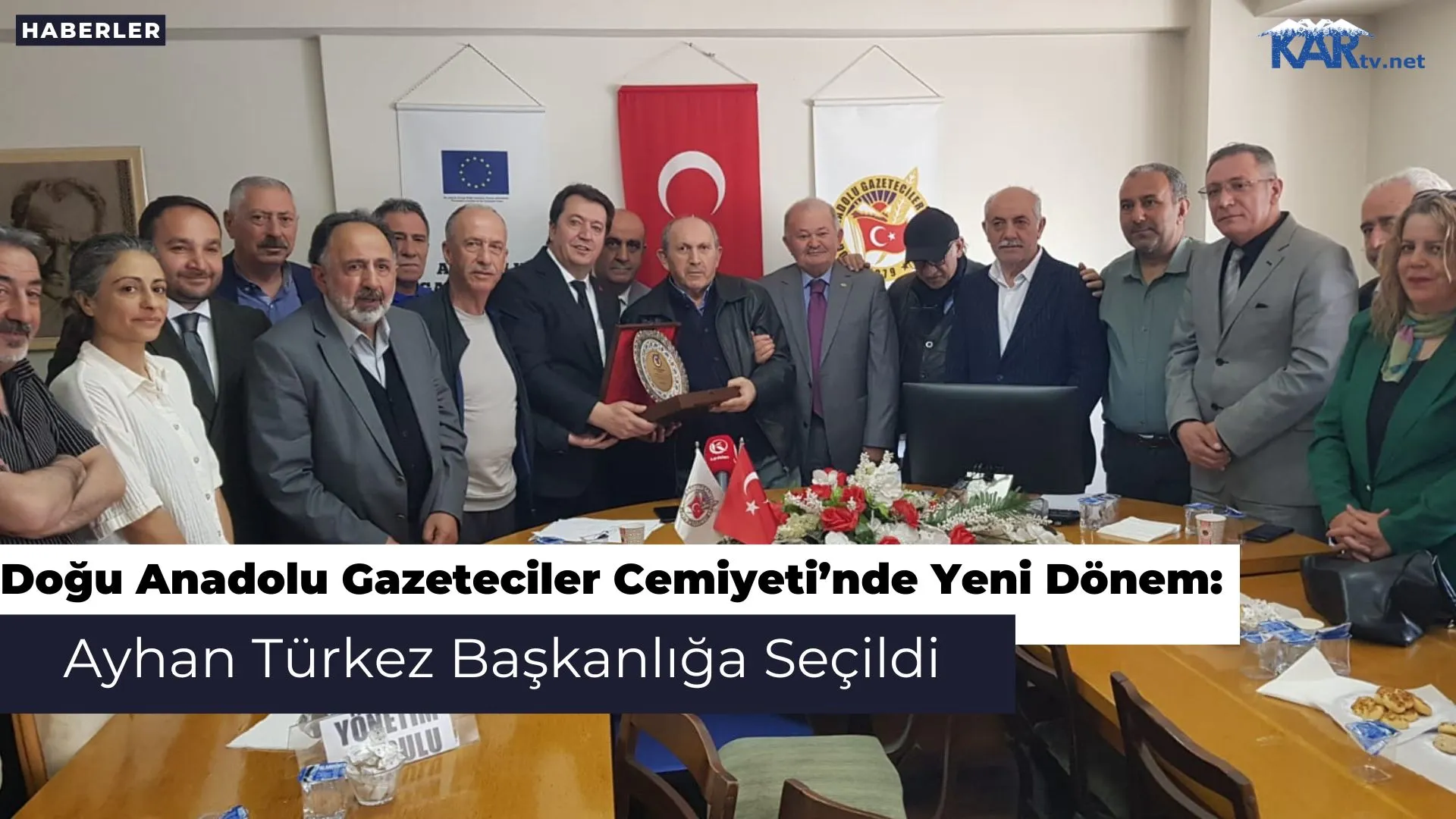 Doğu Anadolu Gazeteciler Cemiyeti’nde Yeni Dönem: Ayhan Türkez Başkanlığa Seçildi